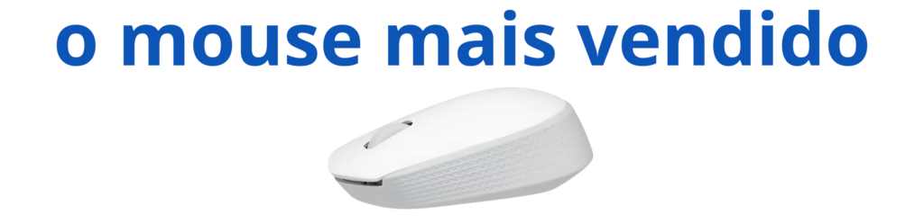 O Mouse Mais Vendido